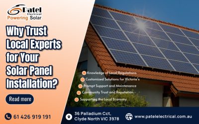 Why Trust Local Experts for Your Solar Panel Installation?