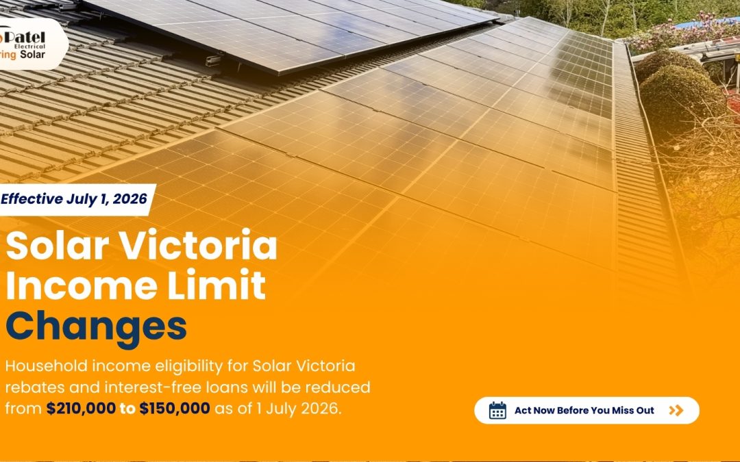 Solar Victoria income limit changes reducing rebate eligibility threshold from $210,000 to $150,000 from July 1, 2026.